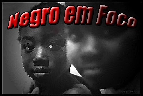 Negro em Foco e a memória do mês da Consciência Negra